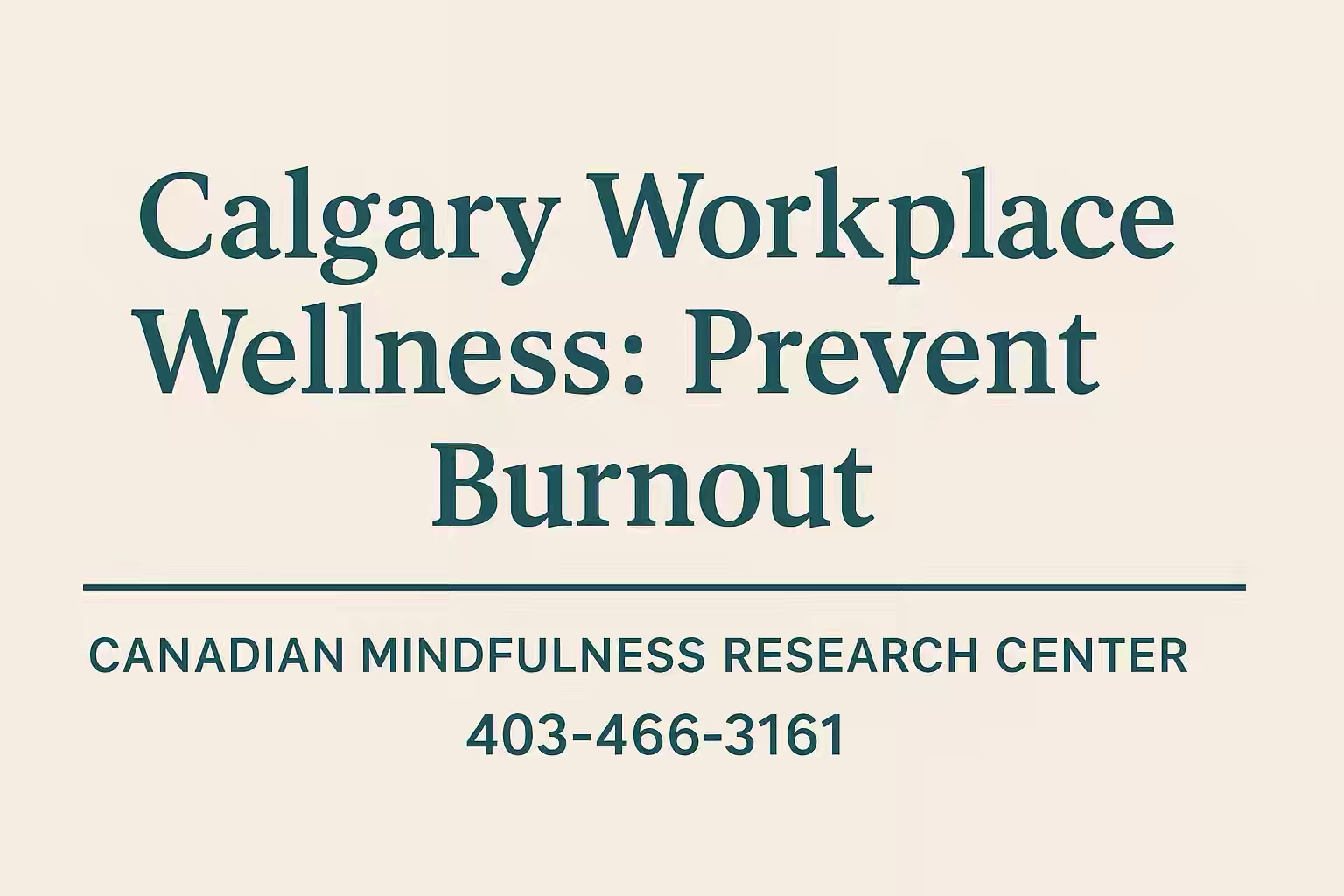 Calgary Workplace Wellness & Burnout Prevention