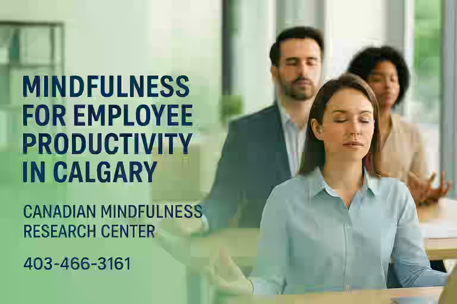 Mindfulness for Employee Productivity in Calgary