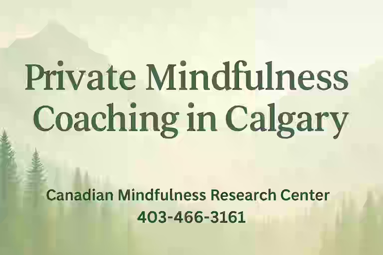 Private Mindfulness Coaching in Calgary